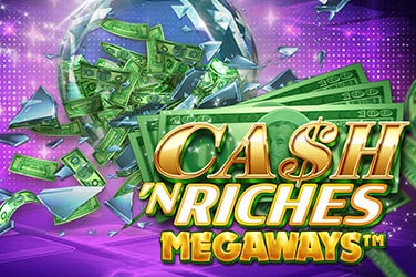 Cash 'N Riches Megaways™
