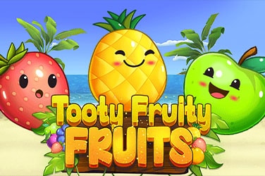 Tooty Fruity Fruits